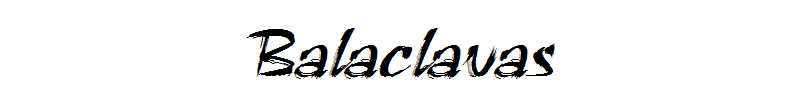 Balaclavas Balaclavas